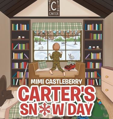 Cover for Mimi Castleberry · Carter's Snow Day (Innbunden bok) (2019)