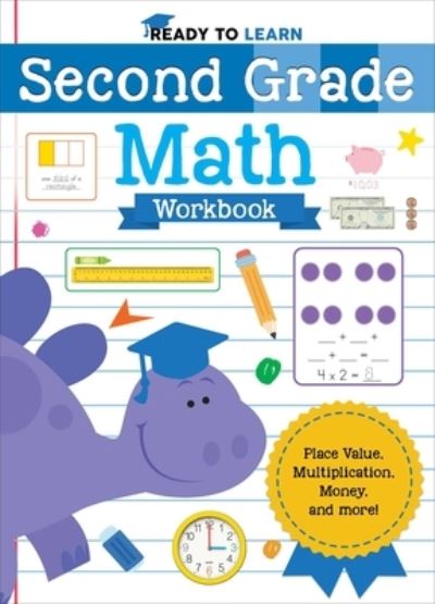 Cover for Editors of Silver Dolphin Books · Ready to Learn : Second Grade Math Workbook (Book) (2022)