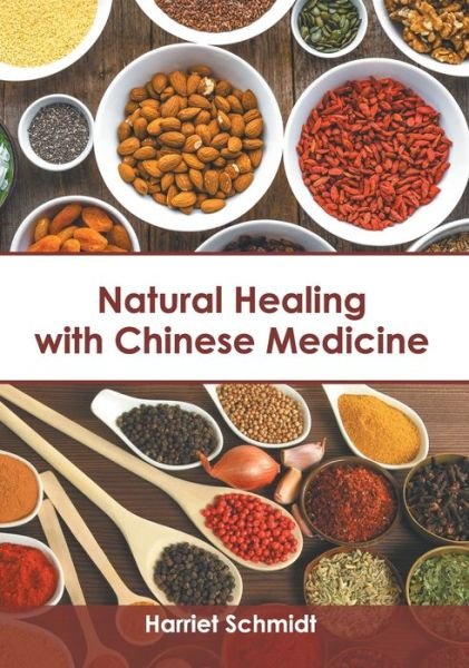 Cover for Harriet Schmidt · Natural Healing with Chinese Medicine (Hardcover Book) (2022)
