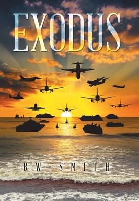 Cover for Bw Smith · Exodus (Hardcover Book) (2021)