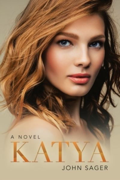 Cover for John Sager · Katya (Paperback Bog) (2021)