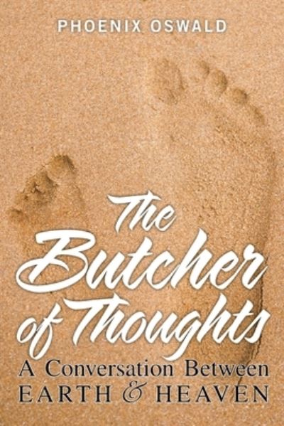 Cover for Phoenix Oswald · The Butcher of Thoughts (Paperback Book) (2021)