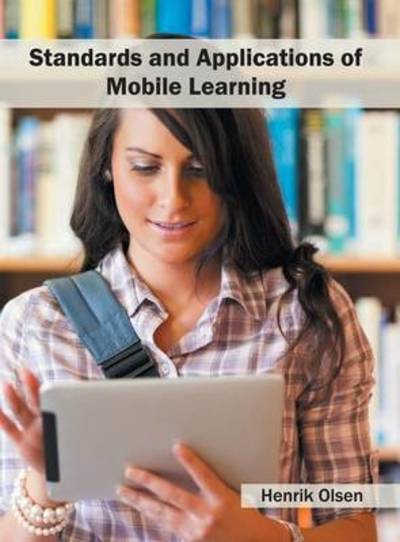 Cover for Henrik Olsen · Standards and Applications of Mobile Learning (Hardcover Book) (2016)