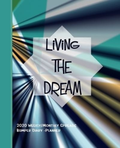 Cover for Shayley Stationery Books · Living The Dream (Paperback Book) (2019)