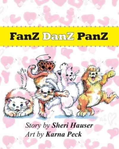 Cover for Karna Peck · FanZ DanZ PanZ (Book) (2019)