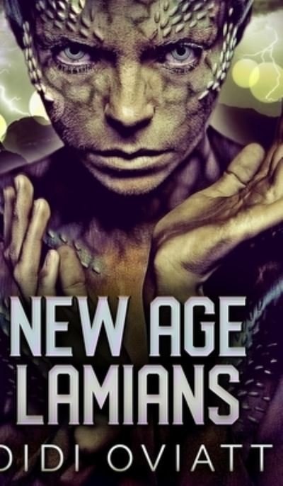 New Age Lamians - Didi Oviatt - Books - Blurb - 9781715638054 - December 22, 2021