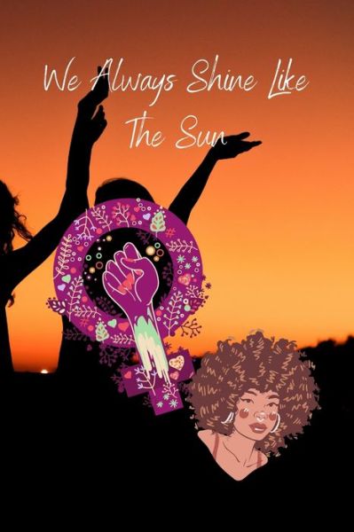 Cover for Jael Zanders · We Always Shine Like The Sun (Paperback Book) (2021)