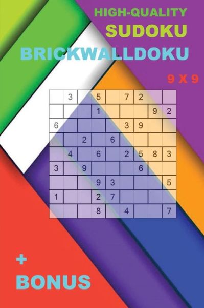 Cover for Andrii Pitenko · High-Quality Sudoku - Brickwalldoku 9 X 9 + Bonus (Paperback Book) (2018)