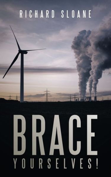 Cover for Richard Sloane · Brace Yourselves! (Book) (2020)