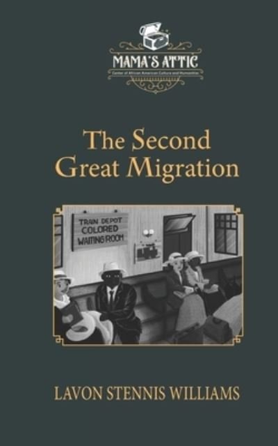 Cover for Lavon Stennis Williams · The Second Great Migration (Paperback Book) (2021)