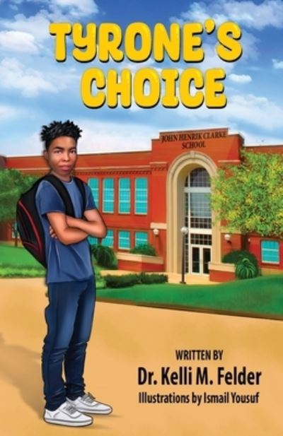 Cover for Kelli Felder · Tyrone's Choice (Book) (2023)