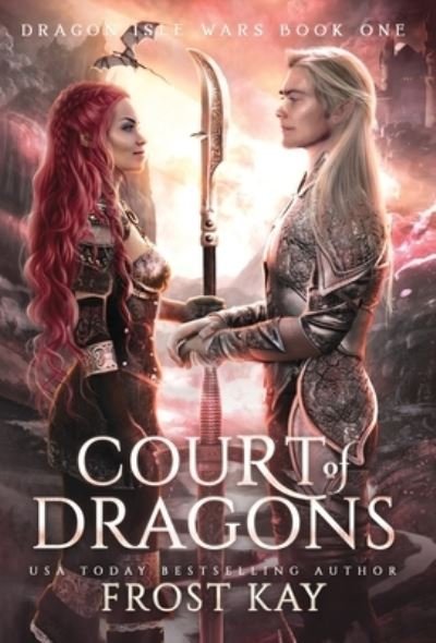Cover for Frost Kay · Court of Dragons (Innbunden bok) (2021)