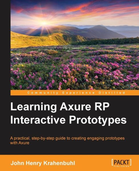 Cover for John Henry Krahenbuhl · Learning Axure RP Interactive Prototypes (Paperback Book) [Ed edition] (2015)