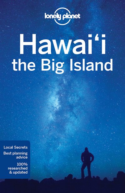 Cover for Lonely Planet · Lonely Planet Regional Guides: Hawaii: The Big Island (Sewn Spine Book) (2017)