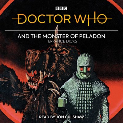 Cover for Terrance Dicks · Doctor Who and the Monster of Peladon: 3rd Doctor Novelisation (Lydbok (CD)) [Unabridged edition] (2020)