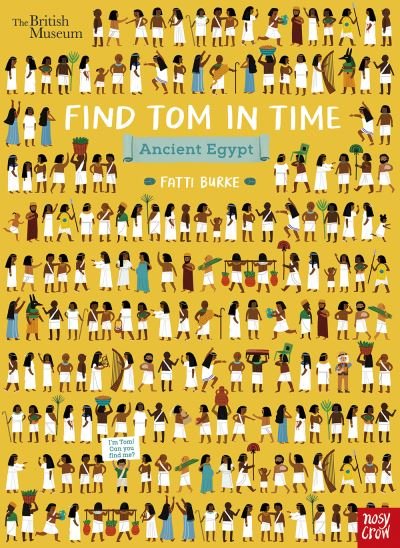 Cover for Fatti Burke · British Museum: Find Tom in Time, Ancient Egypt - Find Tom in Time (Pocketbok) (2021)