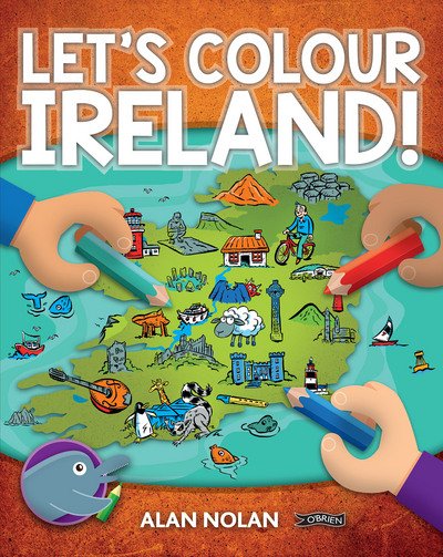 Cover for Alan Nolan · Let's Colour Ireland! (Paperback Book) (2018)