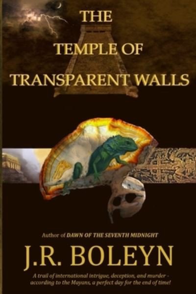 J R Boleyn · The Temple of Transparent Walls (Paperback Book) (2018)