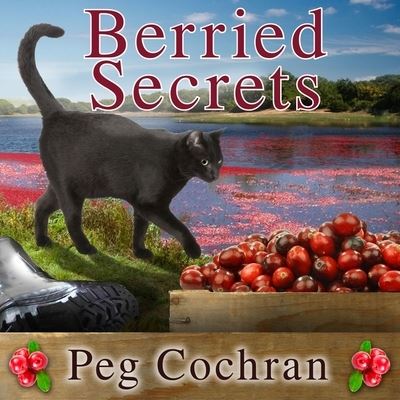 Cover for Peg Cochran · Berried Secrets (CD) (2016)