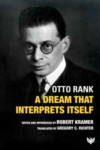 Cover for Otto Rank · A Dream That Interprets Itself (Pocketbok) (2023)