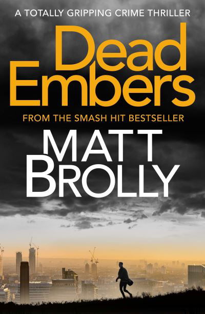Cover for Matt Brolly · Dead Embers - DCI Michael Lambert crime series (Taschenbuch) (2021)