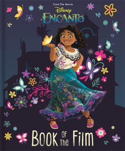 Cover for Autumn Publishing · Disney Encanto: Book of the Film - From the Movie (Hardcover Book) (2021)