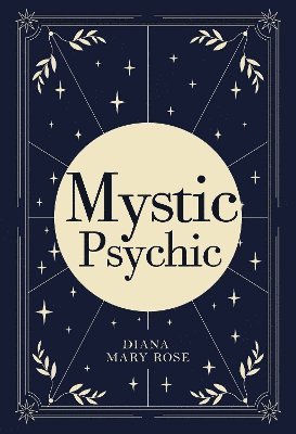 Cover for Diana Mary Rose · Mystic Psychic (Paperback Book) (2025)