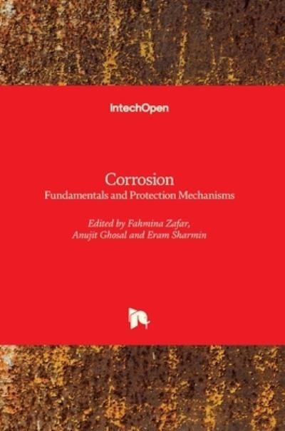 Cover for Fahmina Zafar · Corrosion: Fundamentals and Protection Mechanisms (Hardcover Book) (2022)