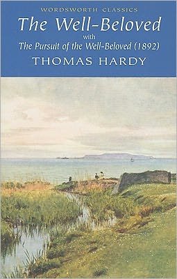 Cover for Thomas Hardy · The Well-Beloved with The Pursuit of the Well-Beloved - Wordsworth Classics (Pocketbok) [New edition] (2000)