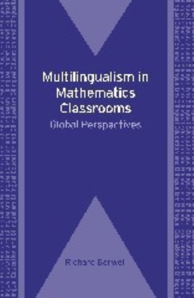 Cover for Richard Barwell · Multilingualism in mathematics classrooms (Book) (2009)