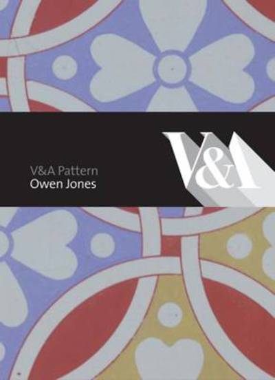 Cover for Abraham Thomas · V&amp;A Patterns: Owen Jones (Hardcover Book) (2010)