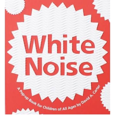 Cover for David A. Carter · White Noise (Inbunden Bok) (2010)