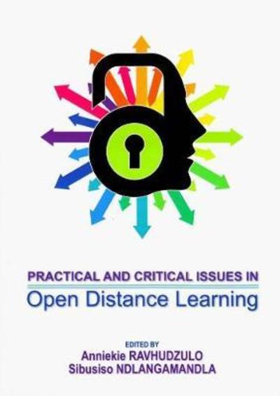 Cover for Anniekie Ravhudzulo · Practical and critical issues in open distance learning (Paperback Book) (2015)