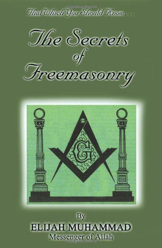 Cover for Elijah Muhammad · The Secrets of Freemasonry: That Which You Should Know (Paperback Book) (1994)