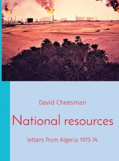 Cover for David Cheesman · National resources (Gebundenes Buch) (2021)