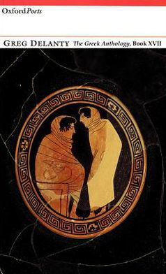 Cover for Greg Delanty · Greek Anthology (Paperback Book) (2012)