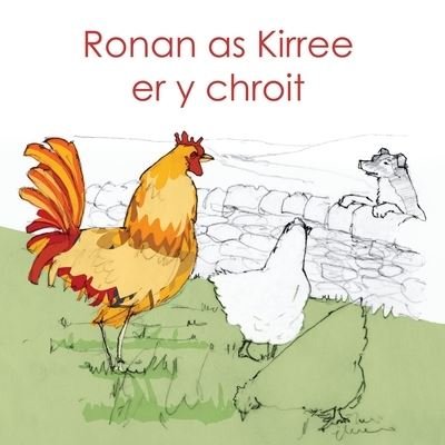Cover for Michael Bauer · Ronan as Kirree er y chroit (Paperback Book) (2012)