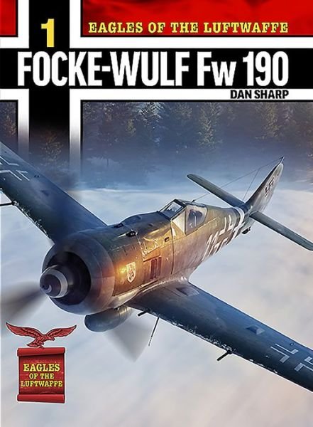 Cover for Dan Sharp · Eagles of the Luftwaffe: Focke-Wulf Fw 190 A, F and G (Paperback Book) (2021)