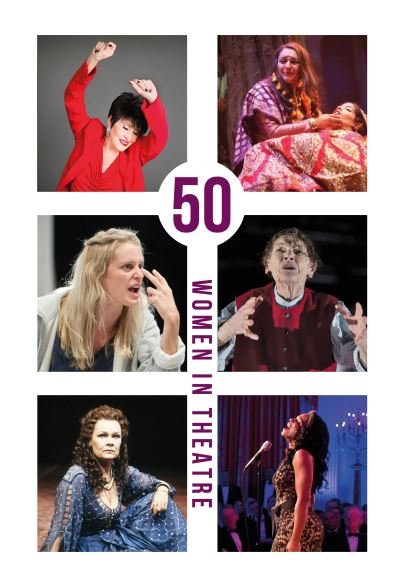 Cover for Susan Croft · 50 Women in Theatre - 50 Women in (Hardcover Book) (2021)