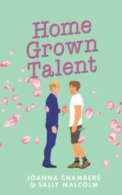 Cover for Sally Malcolm · Home Grown Talent (Book) (2022)