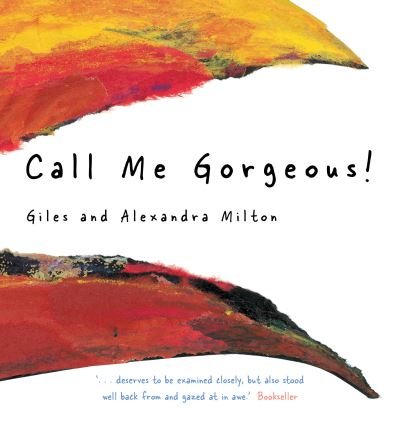 Cover for Giles Milton · Call Me Gorgeous! (Hardcover Book) [UK edition] (2022)