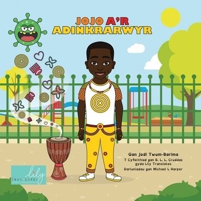 Cover for Jodi Twum-Barima · Jojo a'r Adinkrarwyr (Book) (2022)