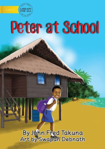 Cover for John Fred Takuna · Peter At School (Paperback Book) (2021)