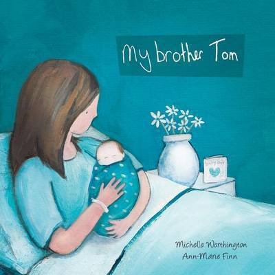 Cover for Michelle Worthington · My Brother Tom (Paperback Book) (2017)