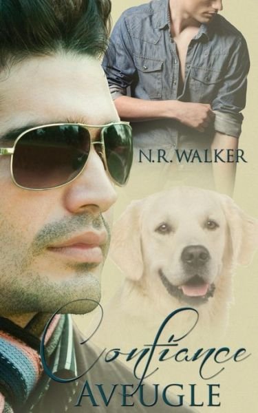 Cover for N R Walker · Confiance Aveugle - Blind Faith (Paperback Book) (2018)
