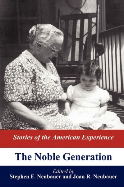 The Noble Generation - Anthology - Books - Word Wright International - 9781932196054 - December 1, 2002