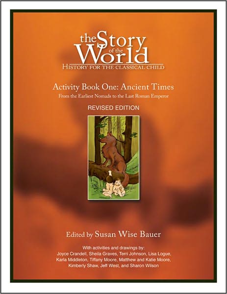 Cover for Susan Wise Bauer · Story of the World, Vol. 1 Activity Book: History for the Classical Child: Ancient Times - Story of the World (Paperback Book) [Third edition] (2006)