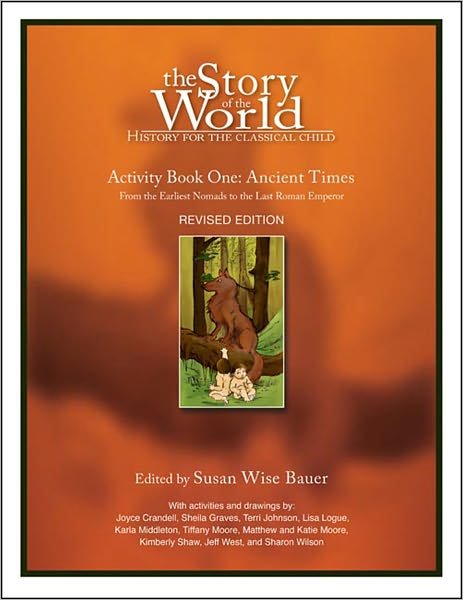 Cover for Susan Wise Bauer · Story of the World, Vol. 1 Activity Book: History for the Classical Child: Ancient Times - Story of the World (Paperback Book) [Third edition] (2007)