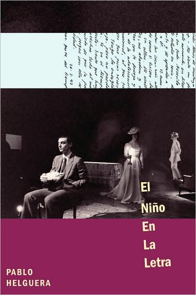 El Nio En La Letra - Traducciones - Pablo Helguera - Kirjat - Jorge Pinto Books - 9781934978054 - sunnuntai 10. elokuuta 2008