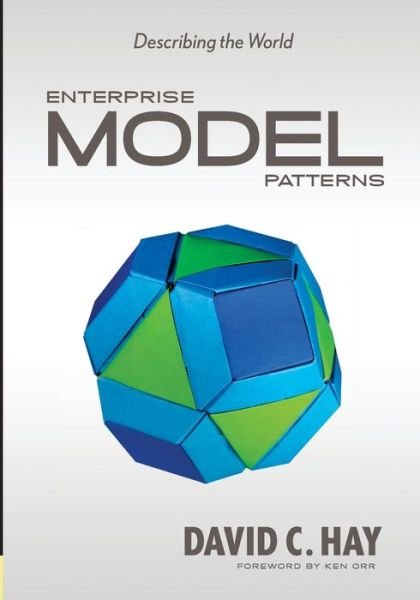 Cover for David C Hay · Enterprise Model Patterns: Describing the World (Gebundenes Buch) (2011)